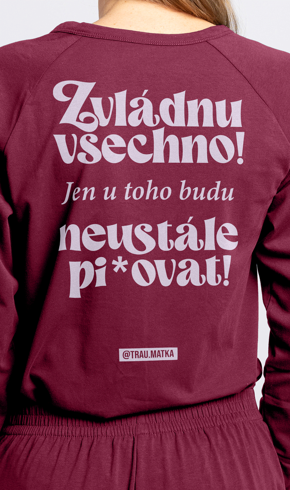 Overal Traumatka Zvládnu všechno sangria